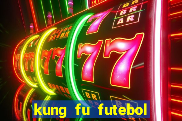 kung fu futebol clube assistir online